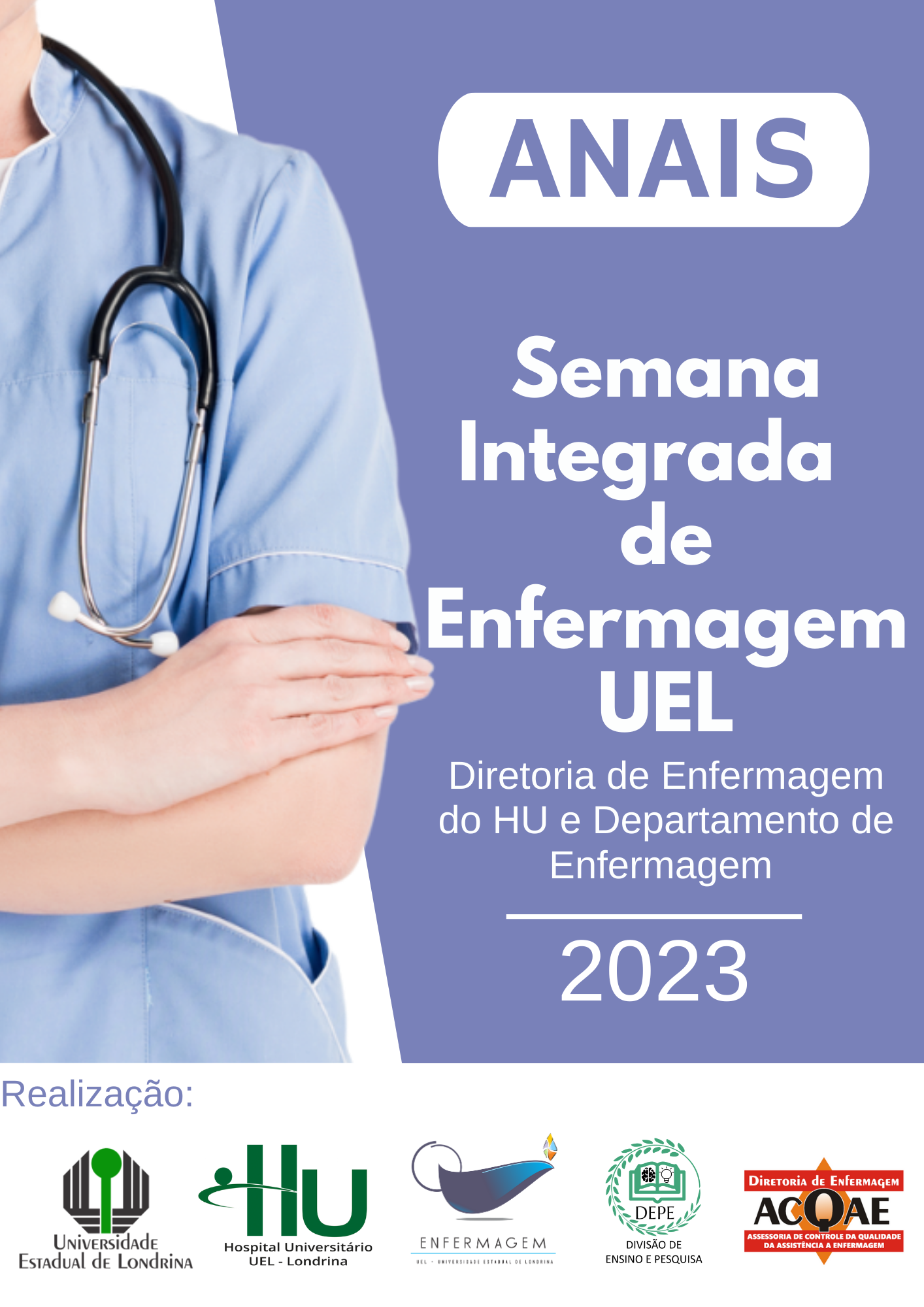 					Visualizar n. 1 (2023): Semana Integrada de Enfermagem UEL
				