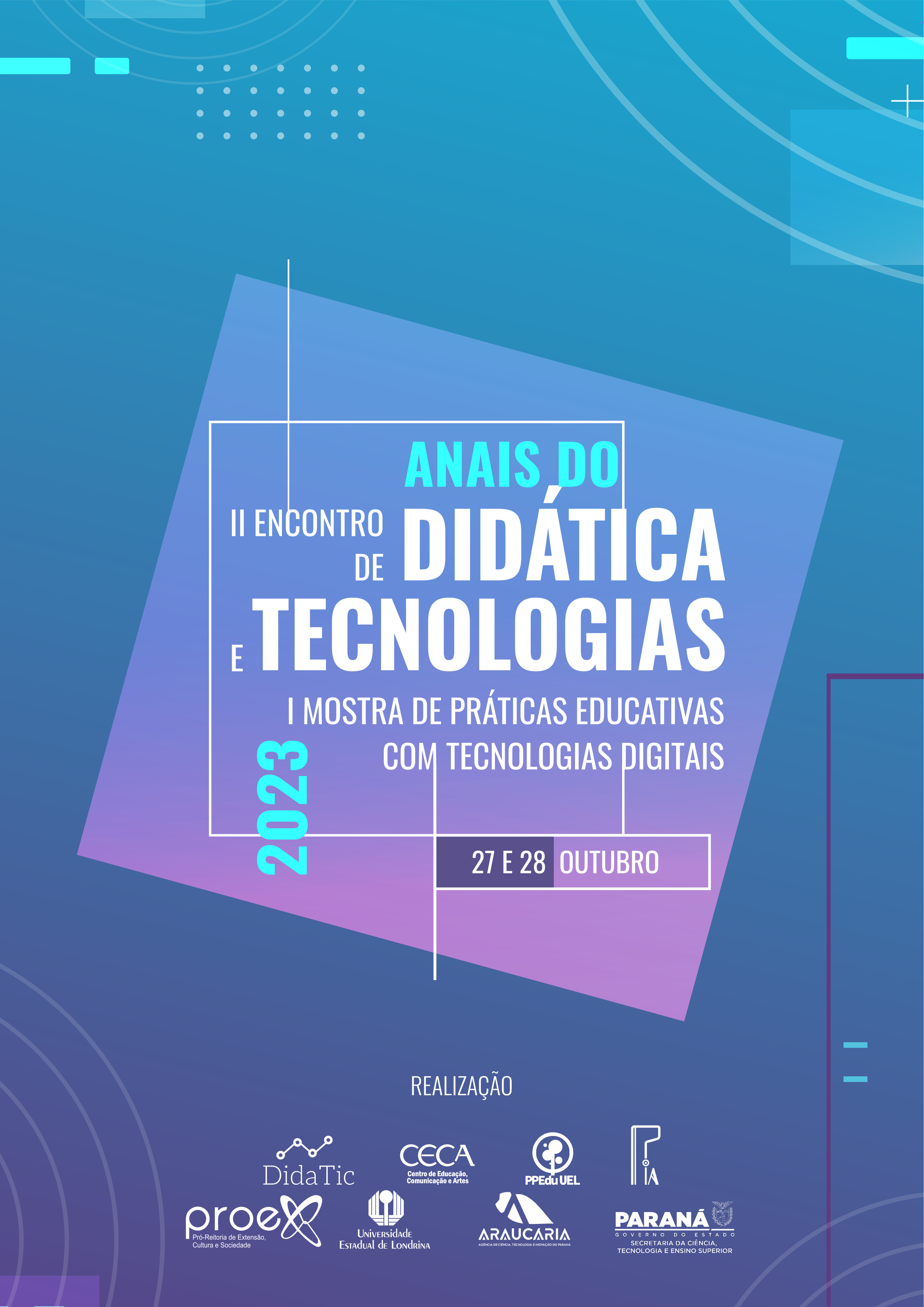 Visualizar v. 1 n. 1 (2024): II Encontro de Didática e Tecnologias, I Mostra de Práticas Educativas com Tecnologias Digitais