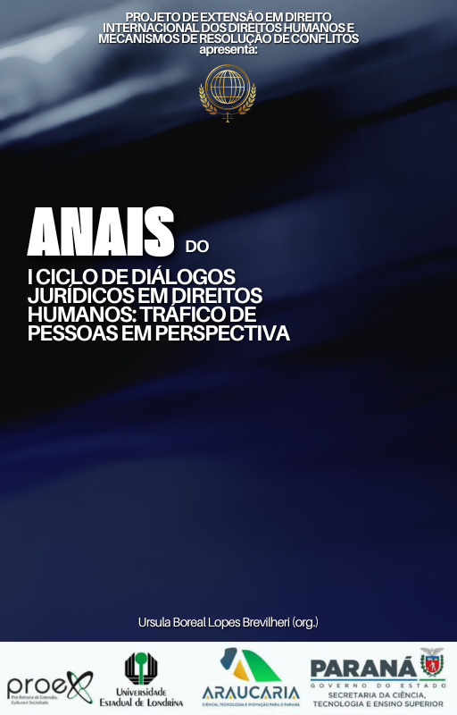 Visualizar 2025: Anais do I Ciclo de Diálogos Jurídicos em Direitos Humanos: tráfico de pessoas em perspectiva